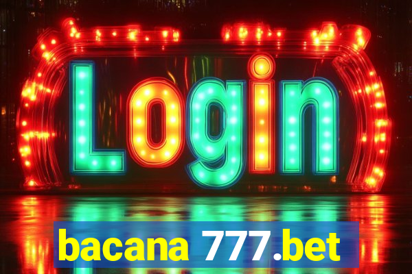 bacana 777.bet